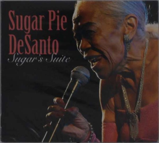Cover for Sugar Pie Desanto · Sugar's Suite (CD) (2020)