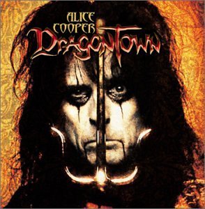 Cover for Alice Cooper · Dragontown (CD) (2002)