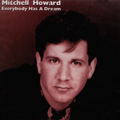 Cover for Mitchell Howard · Everybody Has a Dream (CD) (2002)