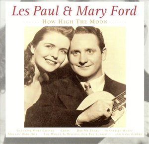 Cover for Les Paul &amp; Mary Ford · How High the Moon (CD) (2002)