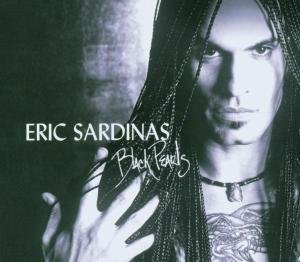Black Pearls - Eric Sardinas - Music - FAVOURED NATIONS - 0690897230026 - August 26, 2003