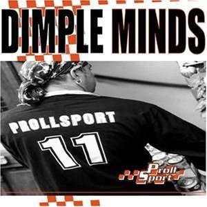 Prollsport - Dimple Minds - Musiikki - SPV - 0693723747026 - maanantai 30. syyskuuta 2002