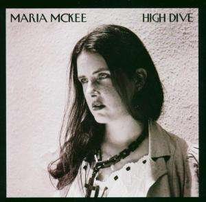 Cover for Maria Mckee · High Dive (CD) (2003)