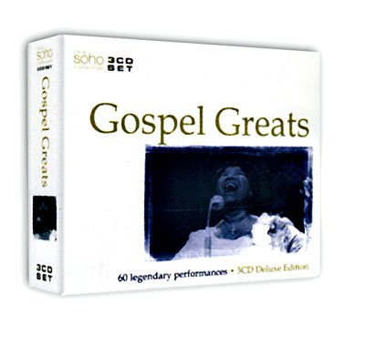Gospel Greats - Various Artists - Music - SOHO COLLECTION - 0698458154026 - June 10, 2005