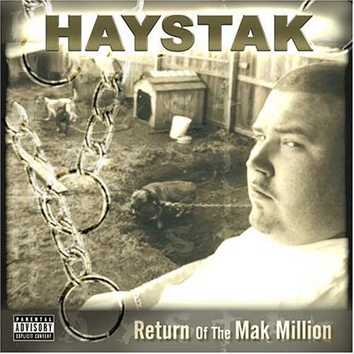 Cover for Haystak · Return of the Mak Million (CD) (2003)