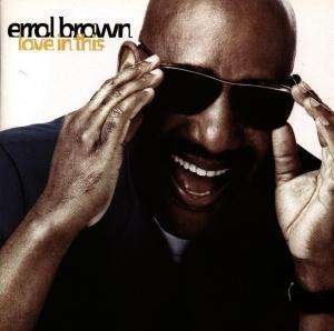 Cover for Errol Brown · Love in This (CD)