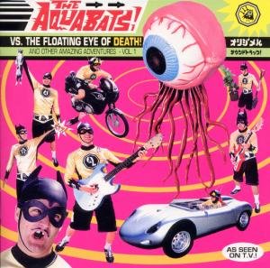 Cover for Aquabats · Vs. Floating Eye Of Death (CD) (1999)