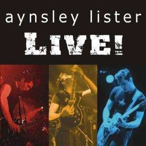 Cover for Aynsley Lister · Live! (CD) (2004)