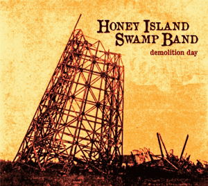 Demolition Day - Honey Island Swamp Band - Musiikki - RUF - 0710347123026 - torstai 23. kesäkuuta 2016