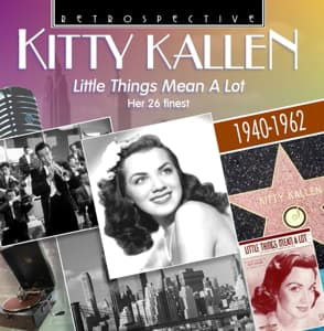 Cover for Kitty Kallen · Little Things Mean A Lot (CD) (2016)