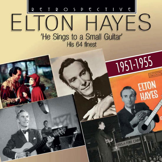Cover for Elton Hayes · He Sings to a Small Guitar (CD) (2018)
