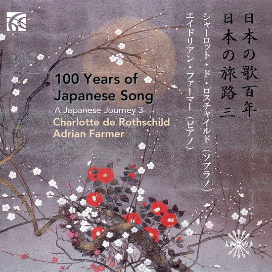 Cover for Rothschild, Charlotte De / Adrian Farmer · 100 Years of Japanese Song - Japanese Journey, Vol. 3 (CD) (2022)