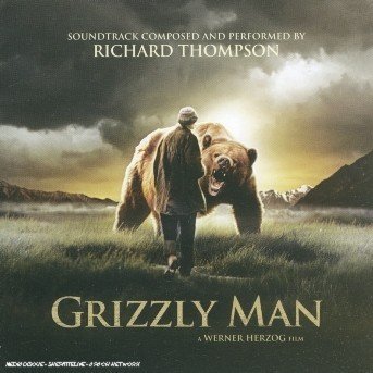 Cover for Richard Thompson · Grizzly Man (Ost) (CD) (2005)