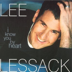 I Know You by Heart - Lee Lessack - Musik - LML MUSIC - 0711788011026 - 26 oktober 1999