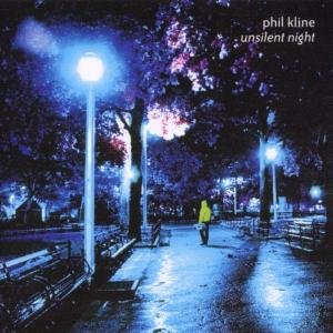 Cover for Phil Kline · Unsilent Night (CD) (2001)