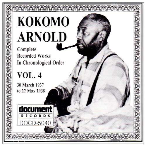 Complete Recorded 4 - Kokomo Arnold - Muzyka - DOCUMENT - 0714298504026 - 27 maja 1994