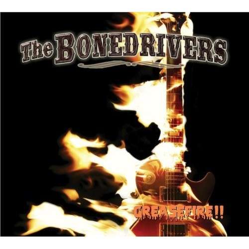 Cover for Bonedrivers · Greasefire (CD) (2013)