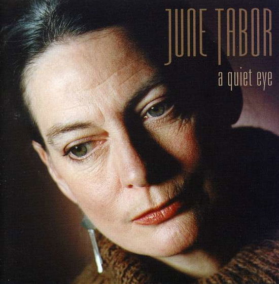 Cover for June Tabor · Quiet Eye (CD) (2008)