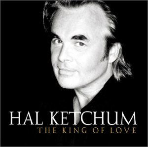 King Of Love - Hal Ketchum - Music - CURB - 0715187876026 - November 4, 2002