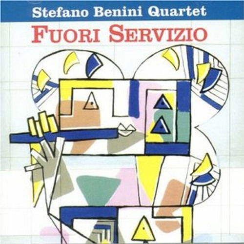 Cover for Benini Stefano Quart · Fuori Servizio (CD) (2005)