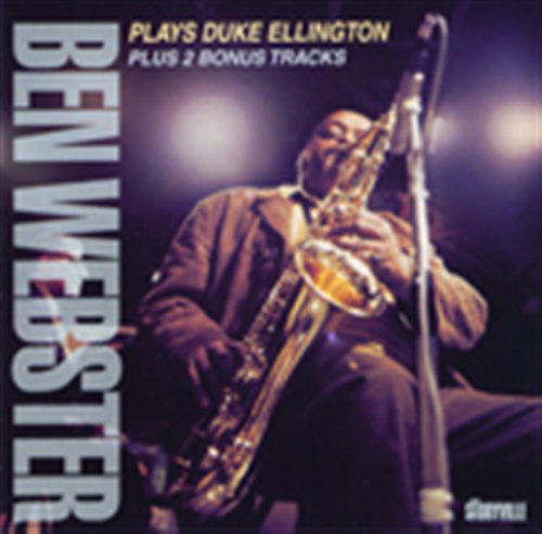 Plays Duke Ellington + 2 - Ben Webster - Musique - STORYVILLE - 0717101832026 - 27 juin 2002