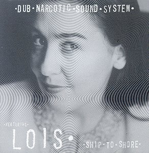 Cover for Dub Narcotic Sound System · Ship To Shore (SCD) (1996)