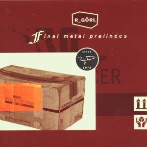 Cover for Robert Goerl · Final Metal Pralinees (CD) (2019)