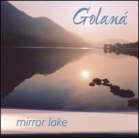 Mirror Lake - Golana - Music - NATIVE AMERICAN / RELAXATION - 0718795605026 - October 10, 2014