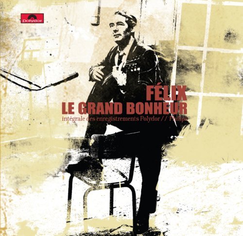 Cover for Felix Leclerc · Le Grand Bonheur (CD) (1990)