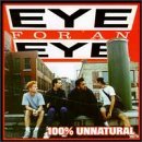 Cover for Eye For An Eye · 100% Unnatural (CD) (2018)