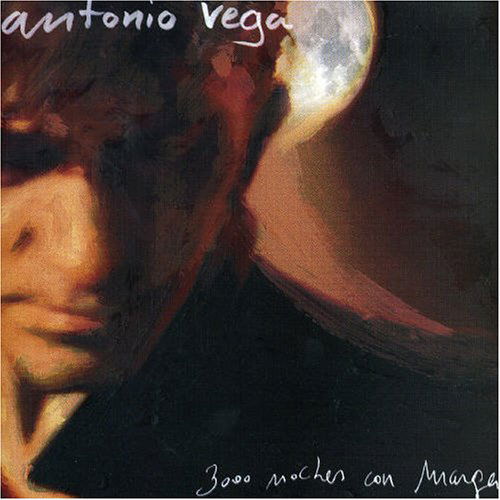 Cover for Antonio Vega · 3000 Noches Con Marga (CD) (2005)