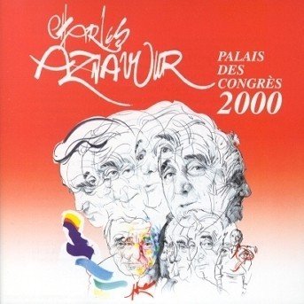 Cover for Charles Aznavour · Palais Des Congres 2000 (CD) (2023)