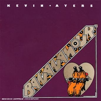 Cover for Kevin Ayers · Bananamour (CD) [Remastered edition] (2003)