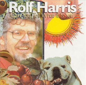 Cover for Rolf Harris · Can You Tell What It is Yet (CD)