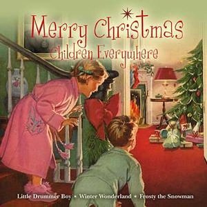 Merrx Christmas - Children Everywhere (CD) (2011)