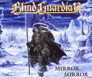 Cover for Blind Guardian · Blind Guardian-mirror Mirror -cds- (CD)