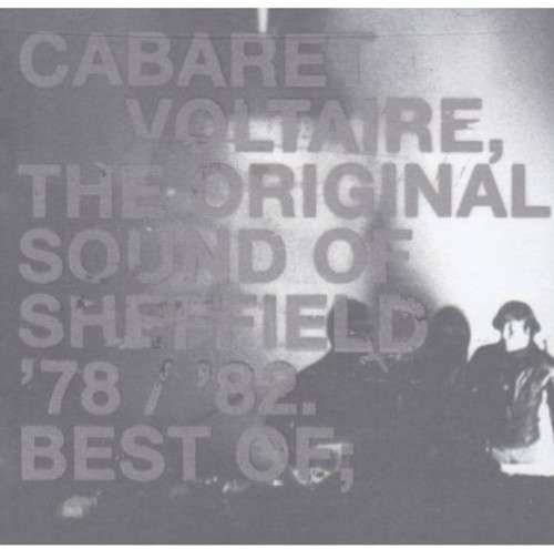 Cover for Cabaret Voltaire · Best of 1978 - 1982: Original (CD) (2002)