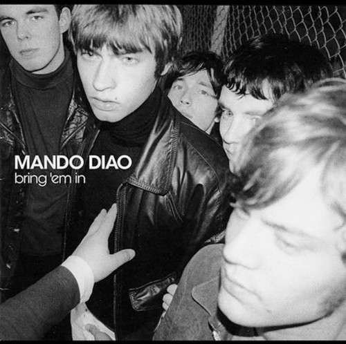 Cover for Mando Diao · Bring'Em In (CD) (2003)