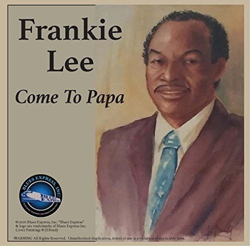 Cover for Frankie Lee · Come to Papa (CD) (2017)