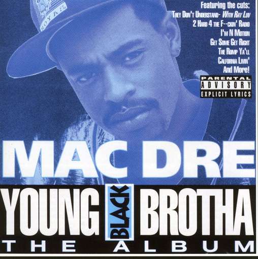 Young Black Brotha - Mac Dre - Music - STONEY BURKE - 0726187203026 - June 21, 2001