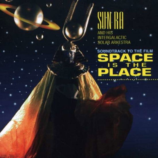 Space is the Place / O.s.t. - Sun Ra - Musiikki - EVIDENCE - 0730182207026 - torstai 25. marraskuuta 1993