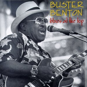 Cover for Buster Benton · Blues at the Top (CD) (1993)