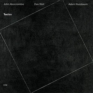 Cover for Abercrombie John / Wall / Nussbaum · Tactics (CD) (1997)