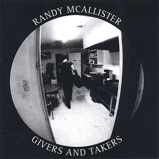 Cover for Randy Mcallister · Givers and Takers (CD) (2007)