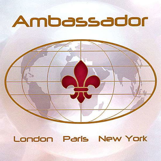 Cover for Ambassador · London Paris New York (CD) (2007)