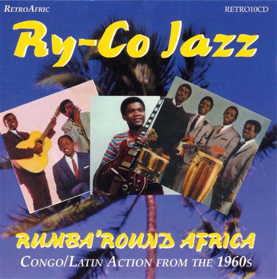 Cover for Ry-Co Jazz · Rumba 'round Africa (CD) (2012)