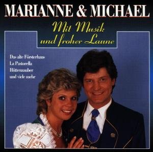 Cover for Marianne &amp; Michael · Mit Musik Und Froher Laune (CD) (1994)