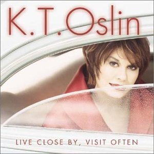 Cover for K.T. Oslin · Live Close By Visit Often (CD) (2020)