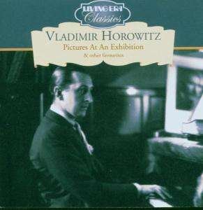 Cover for Various Composers · Vladimir Horowitz - Pictures at an Exhibition &amp; Other Favourites (CD) (2006)