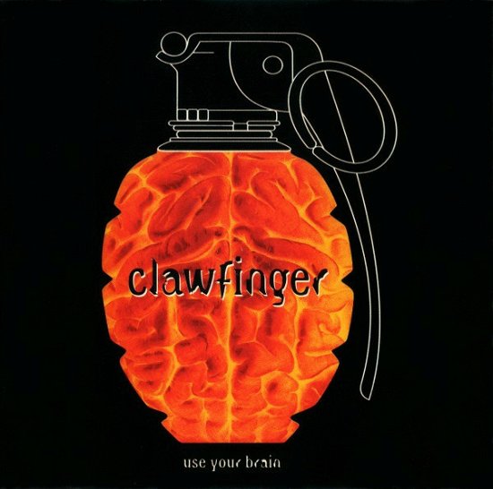 Cover for Clawfinger · Use Your Brain (CD)